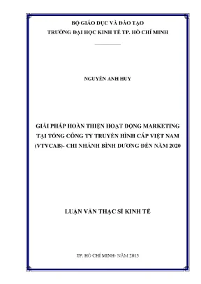 Luận văn thạc sĩ giải pháp hoàn thiện hoạt động marketing tại tổng công ty truyền hình cáp việt nam vtvcab chi nhánh bình dương đến năm 2020