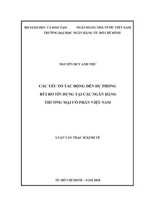 Luận văn thạc sĩ các yếu tố tác động đến dự phòng rủi ro tín dụng tại các ngân hàng thương mại cổ phần việt nam