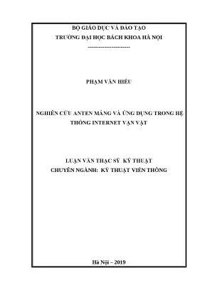 Luận văn thạc sĩ nghiên cứu anten mảng và ứng dụng trong hệ thống internet vạn vật