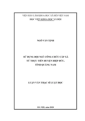 Luận án tiến sĩ sử dụng đội ngũ công chức cấp xã từ thực tiễn huyện hiệp đức tỉnh quảng nam