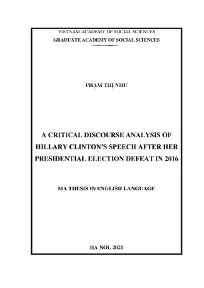 Luận văn thạc sĩ a critical discourse analysis of hillary clintons speech after her presidential election defeat in 2016