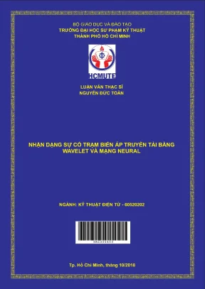 Luận văn thạc sĩ hcmute nhận dạng sự cố trạm biến áp truyền tải bằng wavelet và mạng neural