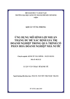 Luận văn thạc sĩ ứng dụng mô hình lợi nhuận thặng dư để xác định giá trị doanh nghiệp trong qua trình cổ phần hóa doanh nghiệp nhà nước luận văn thạc sĩ