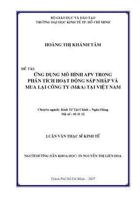 Luận văn thạc sĩ ứng dụng mô hình apv trong phân tích hoạt động sáp nhập và mua lại công ty ma tại việt nam