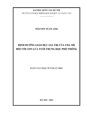 Luận văn thạc sĩ định hướng giá trị của cha mẹ đối với con lứa tuổi trung học phổ thông