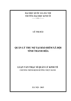Luận văn thạc sĩ quản lý thu nợ tại bảo hiểm xã hội tỉnh thanh hóa