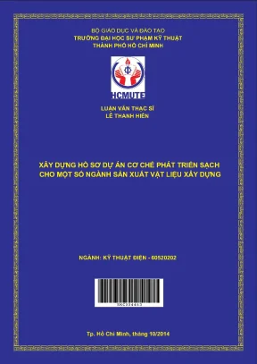 Luận văn thạc sĩ hcmute xây dựng hồ sơ dự án cơ chế phát triển sạch cho một số ngành sản xuất vật liệu xây dựng