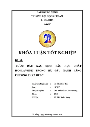 Luận văn tốt nghiệp bước đầu xác định sáu hợp chất isoflavone trong bã đậu nành bằng phương pháp hplc