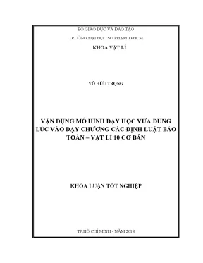 Luận văn thạc sĩ vận dụng mô hình dạy học vừa đúng lúc vào dạy chương các định luật bảo toàn vật lí 10 cơ bản