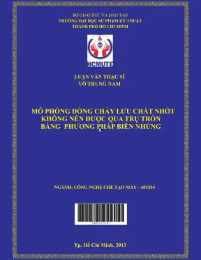 Luận văn thạc sĩ hcmute mô phỏng dòng chảy lưu chất nhớt không nén được qua trụ tròn bằng phương pháp biên nhúng