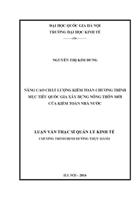 Luận văn thạc sĩ nâng cao chất lượng kiểm toán chương trình mục tiêu quốc gia xây dựng nông thôn mới do kiểm toán nhà nước thực hiện