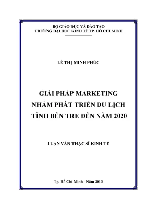 Luận văn thạc sĩ giải pháp marketing nhằm phát triển du lịch tỉnh bến tre đến năm 2020 luận văn thạc sĩ