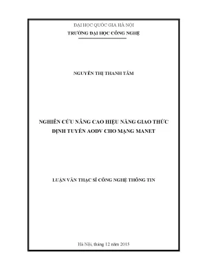 Luận văn thạc sĩ nghiên cứu nâng cao hiệu năng giao thức định tuyến aodv cho mạng manet luận văn ths công nghệ thông tin 60 48 15