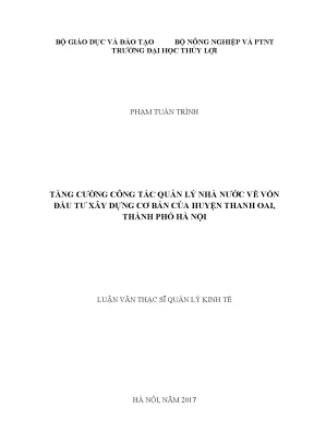 Luận án tiến sĩ tăng cường công tác quản lý nhà nước về vốn đầu tư xây dựng cơ bản của huyện thanh oai thành phố hà nội