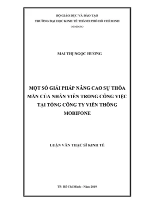 Luận văn thạc sĩ một số giải pháp nâng cao sự thoả mãn của nhân viên trong công việc tại tổng công ty viễn thông mobifone