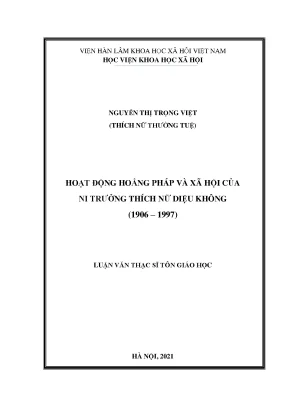 Luận văn thạc sĩ hoạt động hoằng pháp và xã hội của ni trưởng thích nữ diệu không 1906 1997