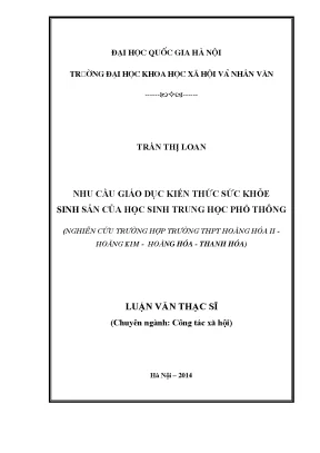 Luận văn thạc sĩ nhu cầu giáo dục kiến thức sức khỏe sinh sản của học sinh trung học phổ thông nghiên cứu trường hợp trường thpt hoằng hóa ii hoằng kim hoằng hóa thanh hóa
