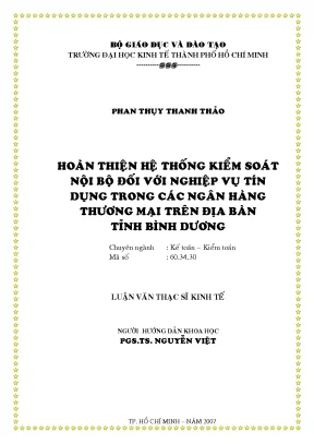 Luận văn thạc sĩ hoàn thiện hệ thống kiểm soát nội bộ đối với nghiệp vụ tín dụng trong các ngân hàng thương mại trên địa bàn tỉnh bình dương luận văn thạc sĩ