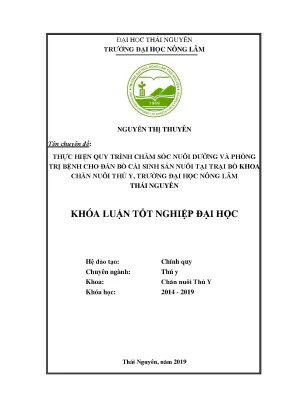 Luận văn tốt nghiệp thực hiện quy trình chăm sóc nuôi dưỡng và phòng trị bệnh cho đàn bò cái sinh sản nuôi tại trại bò khoa chăn nuôi thú y trường đại học nông lâm thái nguyên