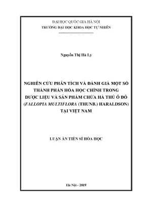 Luận án tiến sĩ nghiên cứu phân tích và đánh giá một số thành phần hóa học chính trong dược liệu và sản phẩm chứa hà thủ ô đỏ fallopia multiflora thunb haraldson tại việt nam