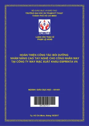 Luận văn thạc sĩ hcmute hoàn thiện công tác bồi dưỡng nhằm nâng cao tay nghề cho công nhân may tại công ty may mặc xuất khẩu esprinta vn