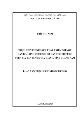 Luận án tiến sĩ thực hiện chính sách phát triển đội ngũ cán bộ công chức người dân tộc thiểu số trên địa bàn huyện tây giang tỉnh quảng nam