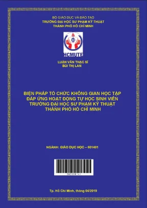 Luận văn thạc sĩ hcmute biện pháp tổ chức không gian học tập đáp ứng hoạt động tự học sinh viên trường đại học sư phạm kỹ thuật thành phố hồ chí minh
