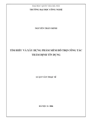 Luận văn thạc sĩ tìm hiểu và xây dựng phần mềm hỗ trợ công tác thẩm định tín dụng luận văn ths công nghệ thông tin 1 01 10