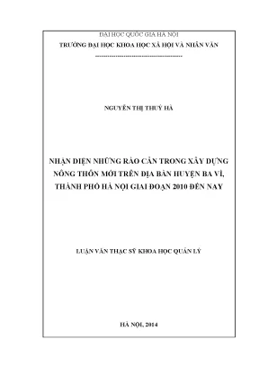 Luận văn thạc sĩ nhận diện những rào cản trong xây dựng nông thôn mới trên địa bàn huyện ba vì thành phố hà nội giai đoạn 2010 đến nay