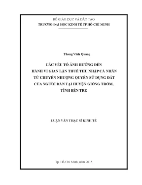 Luận văn thạc sĩ các yếu tố ảnh hưởng đến hành vi gian lận thuế thu nhập cá nhân từ chuyển nhượng quyền sử dụng đất của người dân tại huyện giồng trôm tỉnh bến tre