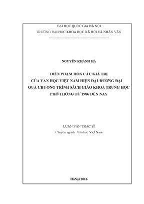 Luận văn thạc sĩ điển phạm hóa các giá trị của văn học việt nam hiện đại đương đại qua chương trình sách giáo khoa trung học phổ thông từ 1986 đến nay