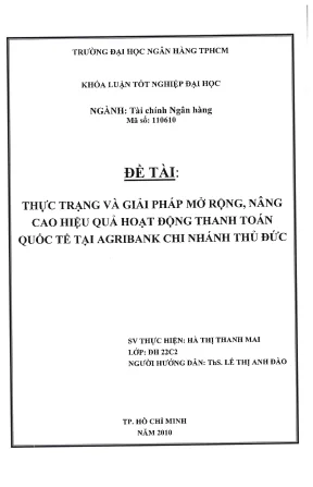 Luận văn thạc sĩ thực trạng và giải pháp mở rộng nâng cao hiệu quả hoạt động thanh toán quốc tế tại agribank chi nhánh thủ đức