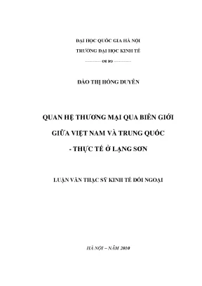 Luận văn thạc sĩ quan hệ thương mại qua biên giới giữa việt nam và trung quốc thực tế ở lạng sơn