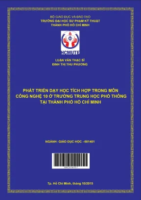 Luận văn thạc sĩ hcmute phát triển dạy học tích hợp trong môn công nghệ 10 ở trường trung học phổ thông tại thành phố hồ chí minh