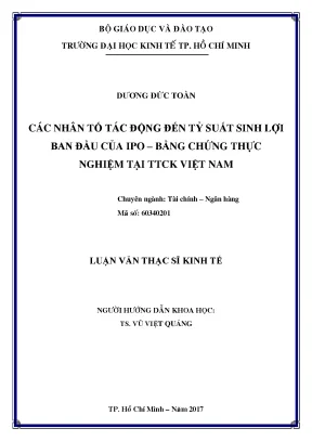 Luận văn thạc sĩ các nhân tố tác động đến tỷ suất sinh lợi ban đầu của ipo bằng chứng thực nghiệm tại thị trường chứng khoán việt nam