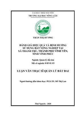 Luận văn tốt nghiệp đánh giá hiệu quả và định hướng sử dụng đất nông nghiệp xã thanh trù thành phố vĩnh yên tỉnh vĩnh phúc