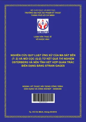 Luận văn thạc sĩ hcmute nghiên cứu quy luật ứng xử của ma sát bên t z và mũi cọc q z từ kết quả thí nghiệm osterberg và nén tĩnh kết hợp quan trắc biến dạng bằng strain gages