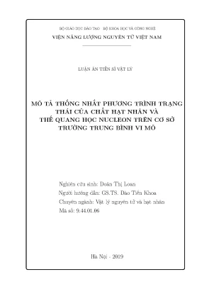 Luận án tiến sĩ mô tả thống nhất phương trình trạng thái của chất hạt nhân và thế quang học nucleon trên cơ sở trường trung bình vi mô