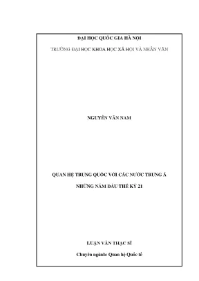 Luận văn thạc sĩ quan hệ giữa trung quốc với các nước trung á những năm đầu thế kỷ xxi