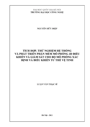 Luận văn thạc sĩ tích hợp thử nghiệm hệ thống và phát triển phần mềm mô phỏng xác định và điều khiển tư thế vệ tinh luận văn ths cơ học kỹ thuật 60 52 02