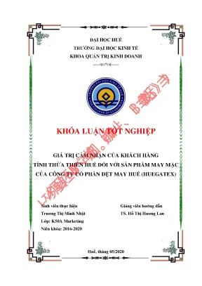 Luận văn tốt nghiệp giá trị cảm nhận của khách hàng tỉnh thừa thiên huế đối với sản phẩm may mặc của công ty cổ phân dệt may huế huegatex