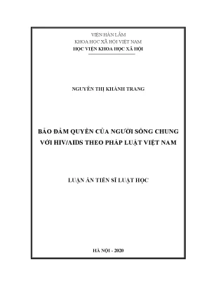 Luận án tiến sĩ bảo đảm quyền của người sống chung với hiv aids theo pháp luật việt nam