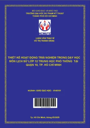 Luận văn thạc sĩ hcmute thiết kế hoạt động trải nghiệm trong giảng dạy môn lịch sử lớp 12 trung học phổ thông tại quận 10 tp hồ chí minh