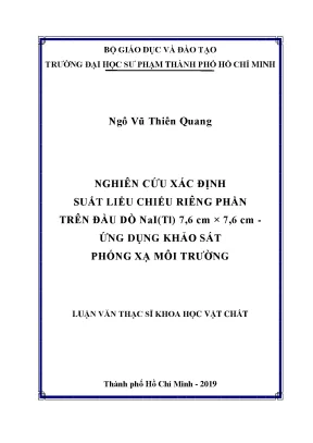 Luận văn thạc sĩ nghiên cứu xác định suất liều chiếu riêng phần trên đầu dò nal t1 7 6 cm x 7 6 cm ứng dụng khảo sát phóng xạ môi trường