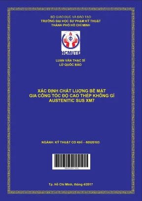 Luận văn thạc sĩ hcmute xác định chất lượng bề mặt gia công tốc độ cao thép không gỉ austenitic sus xm7