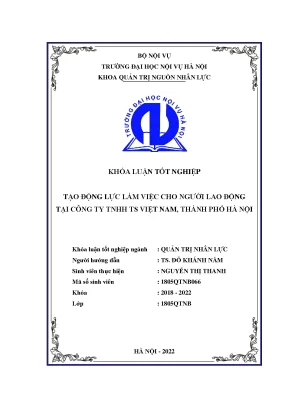 Luận văn tốt nghiệp tạo động lực làm việc cho người lao động tại công ty tnhh ts việt nam thành phố hà nội
