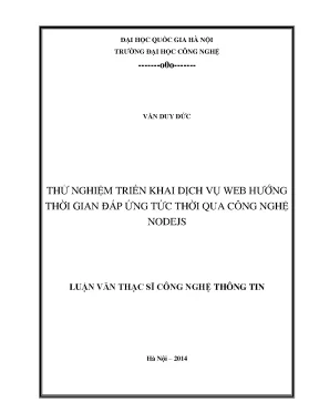 Luận văn thạc sĩ thử nghiệm triển khai dịch vụ web hướng thời gian đáp ứng tức thời qua công nghệ nodejs