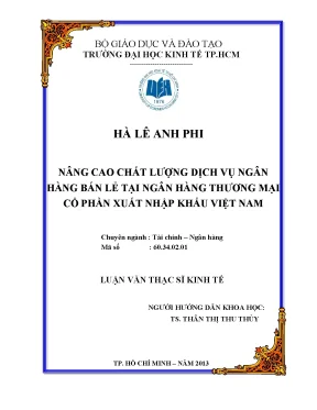Luận văn thạc sĩ nâng cao chất lượng dịch vụ ngân hàng bán lẻ tại ngân hàng thương mại cổ phần xuất nhập khẩu việt nam