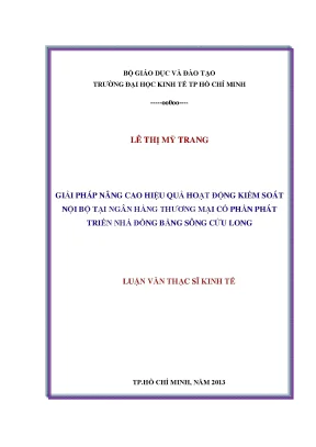 Luận văn thạc sĩ giải pháp nâng cao hiệu quả hoạt động kiểm soát nội bộ tại ngân hàng tmcp phát triển nhà đbscl