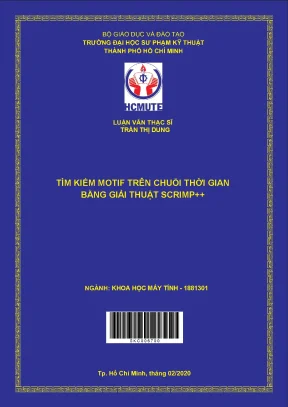 Luận văn thạc sĩ hcmute tìm kiếm motif trên chuỗi thời gian bằng giải thuật scrimp